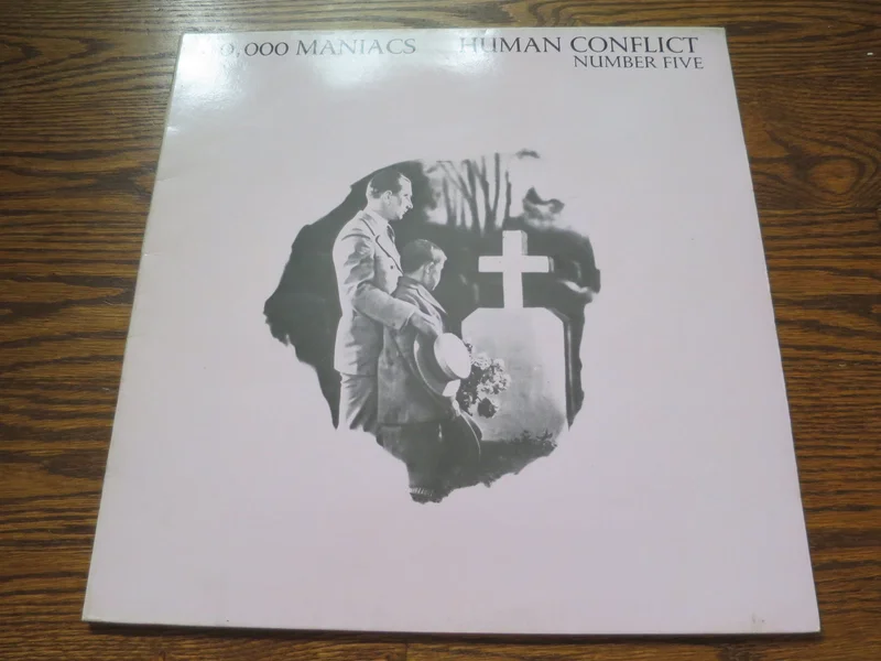 10,000 Maniacs - Human Conflict Number Five