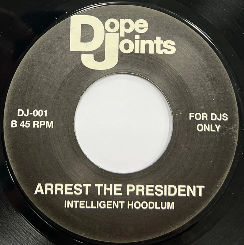 #1006 Arrest The President - Intelligent Hoodlum