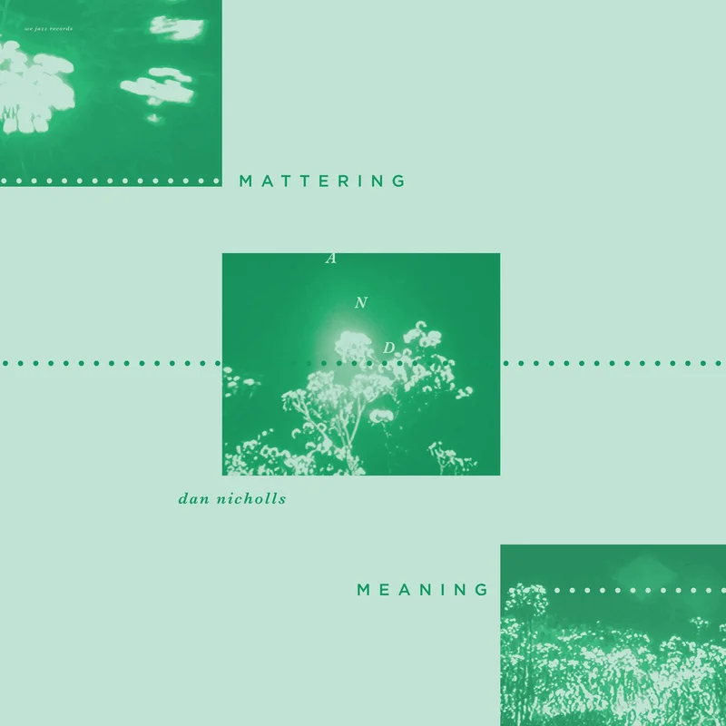 22-005 Mattering And Meaning - Dan Nicholls
