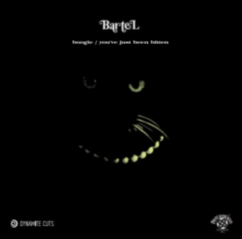 #286 Bartel - Boogie/You've Just Been Bitten
