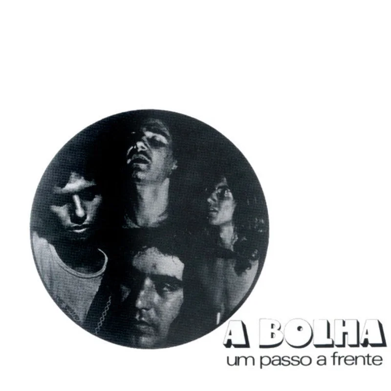 A Bolha | Um Passo A Frente (New)