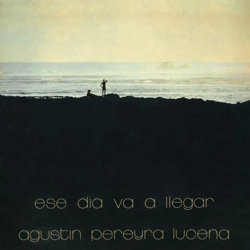 Agustin Pereyra Lucena - Ese Dia Va A Llegar
