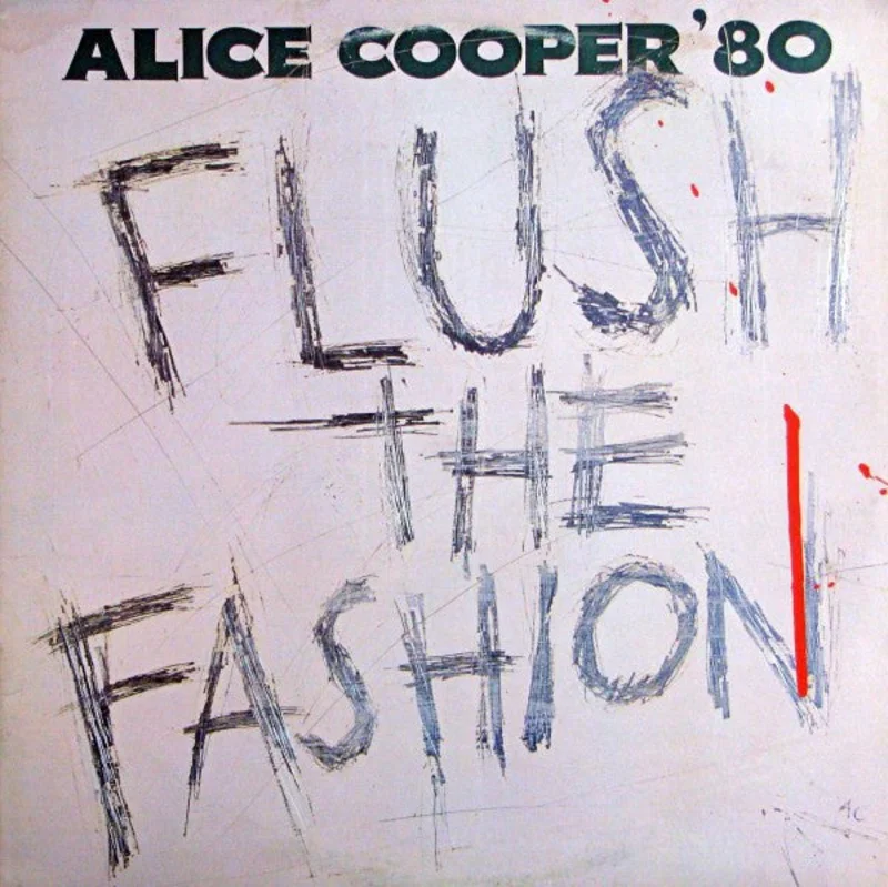 Alice Cooper -Flush The Fashion LP