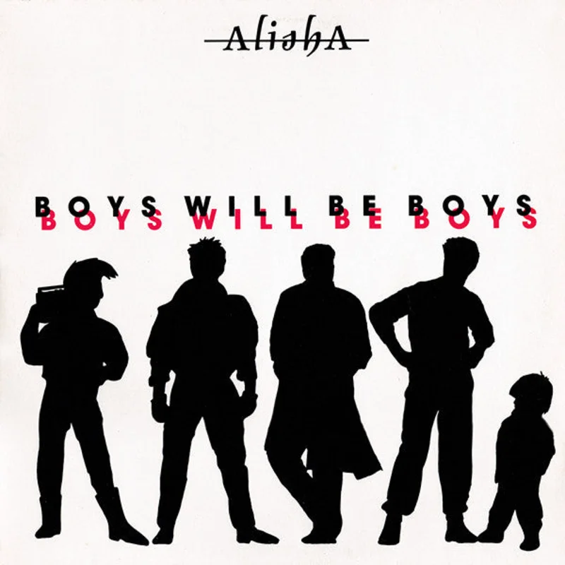 Alisha-Boys Will be Boys 12" Single