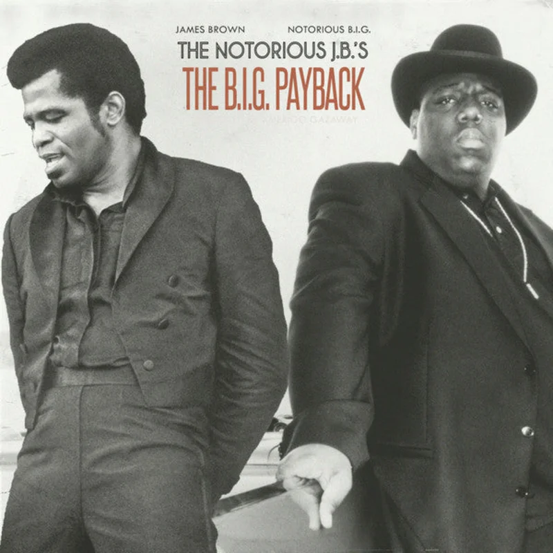 Amerigo Gazaway | The Notorious J.B.'s: The B.I.G. Payback (New)