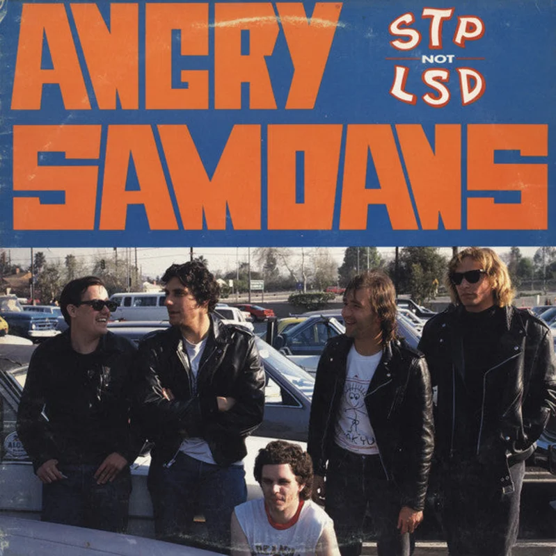 Angry Samoans | STP Not LSD