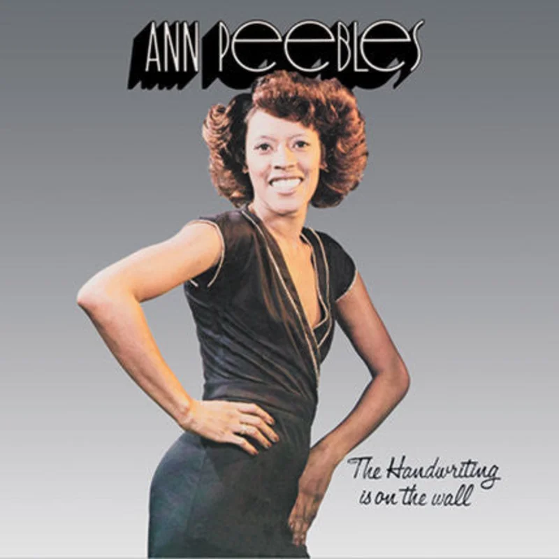 Ann Peebles | The Handwriting Is On The Wall (New)