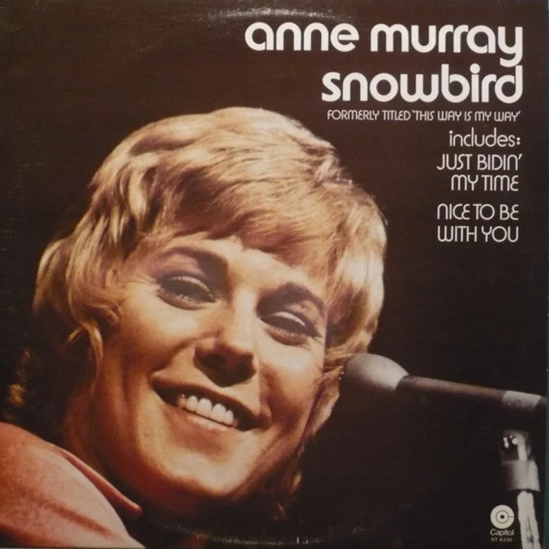 Anne Murray-Snowbird Formerly Titled This Way Is My Way LP Factory Sealed