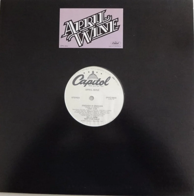 April Wine-Enough Is Enough 12" Single