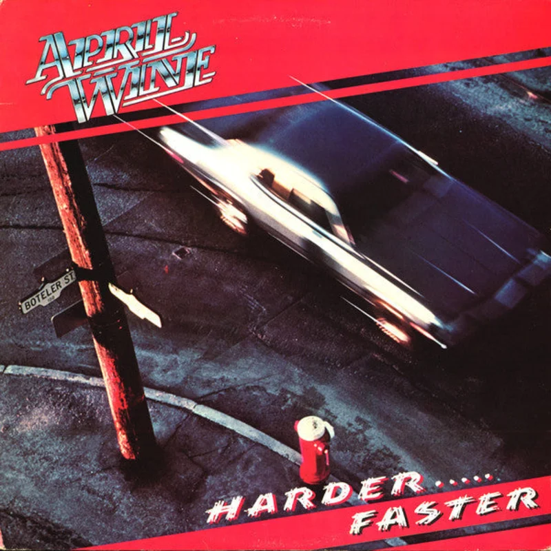 April Wine-Harder.....Faster LP Final Sale