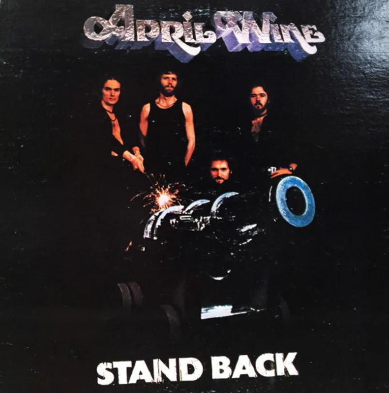 April Wine-Stand Back LP Final Sale