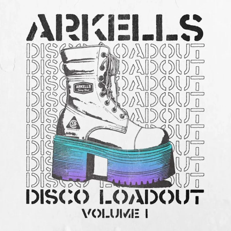 Arkells - Disco Loadout (Vol 1)