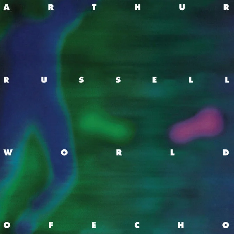 Arthur Russell | World Of Echo (New)