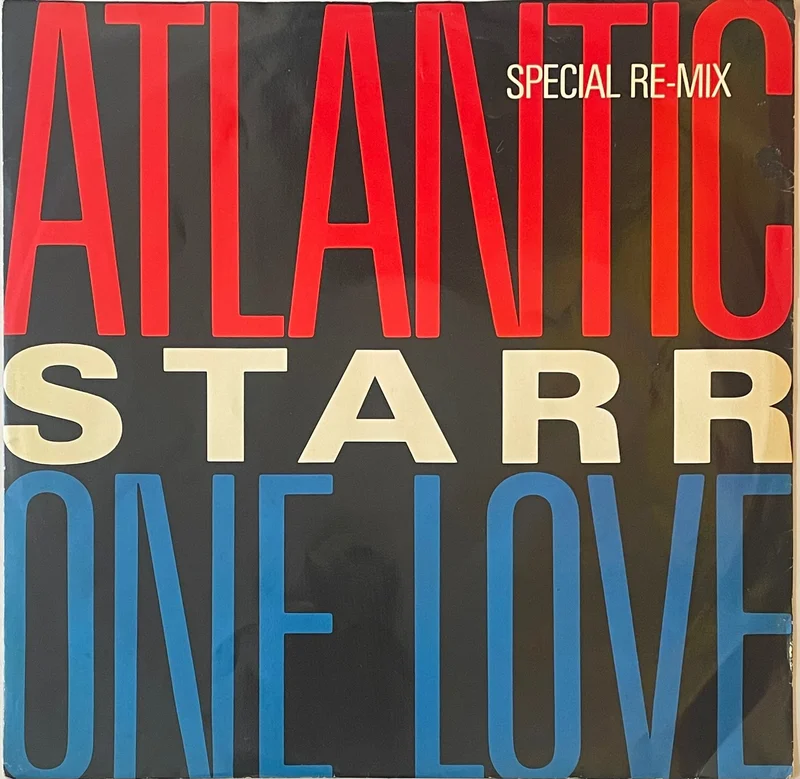 Atlantic Starr - One Love (Special Re-Mix) 12" Single