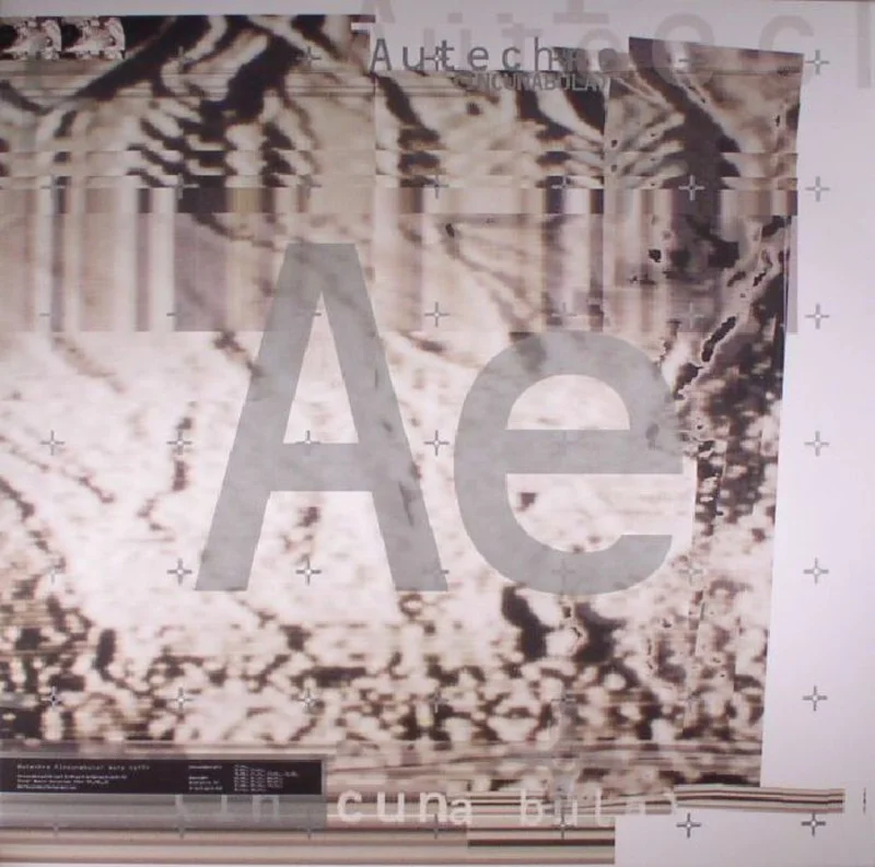 Autechre Incunabula