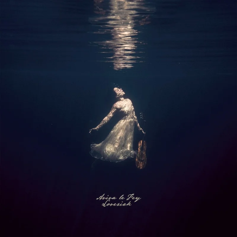 Aviva Le Fey | Lovesick (New)