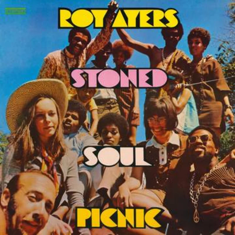 Ayers, Roy - Stoned Soul Picinic