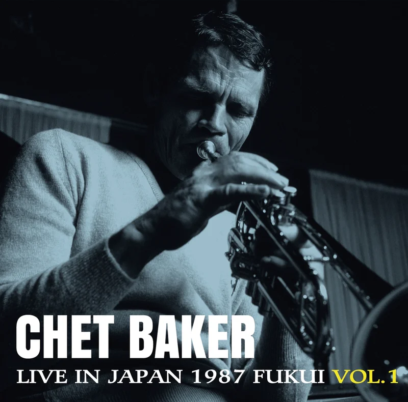 Baker, Chet - Live in Japan 1987 (Fukui, Vol. 1)