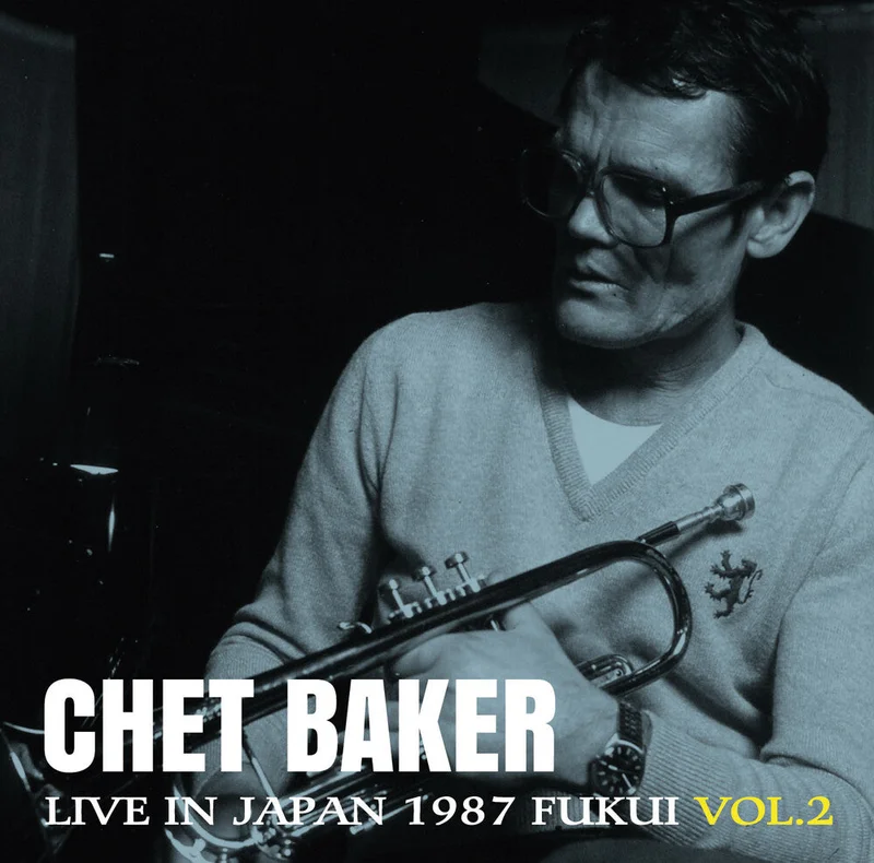Baker, Chet - Live in Japan 1987 (Fukui, Vol. 2)