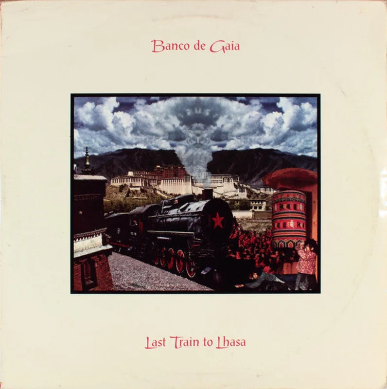 Banco De Gaia | Last Train To Lhasa