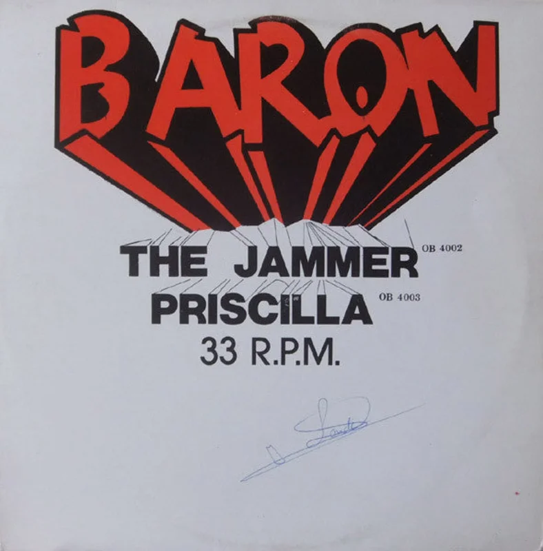 Baron -The Jammer / Priscilla / Feeling It LP
