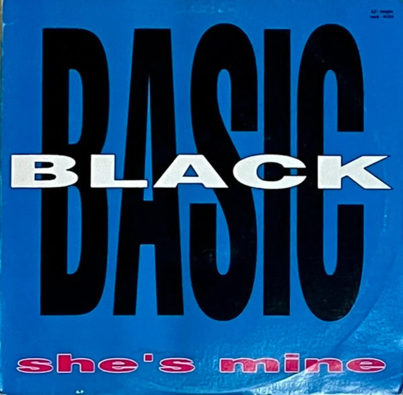 Basic Black-She's Mine 12" Single