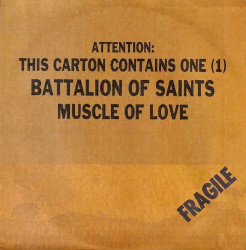 Battalion Of Saints - Muscle Of Love