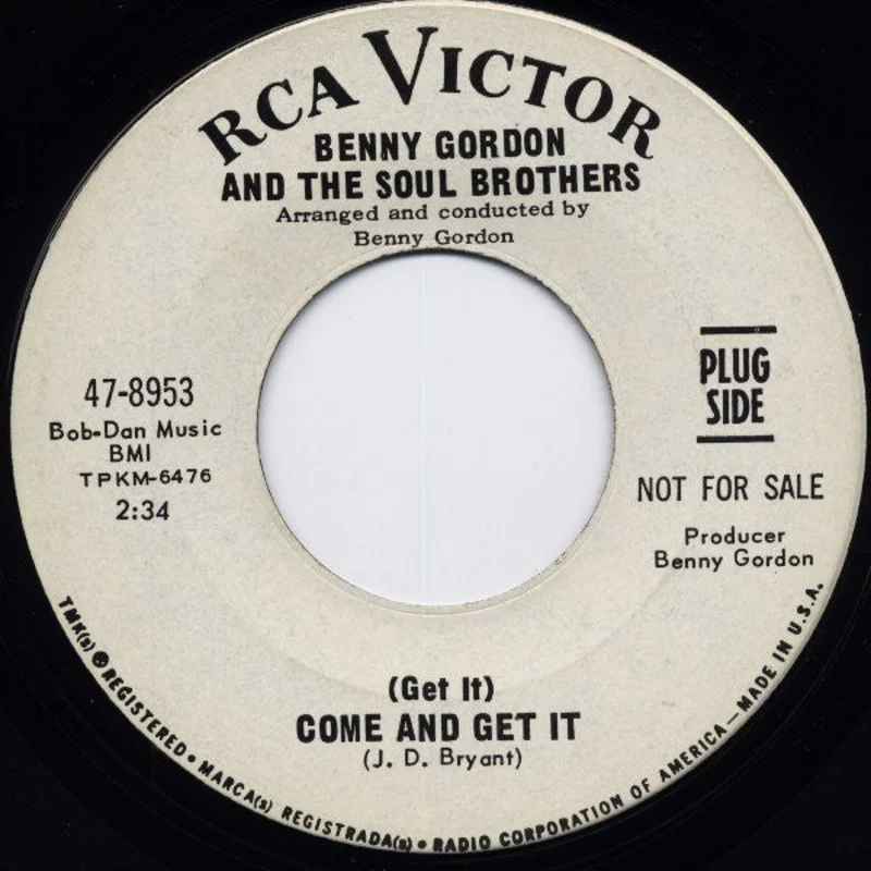 Benny Gordon & The Soul Brothers | (Get It) Come And Get It