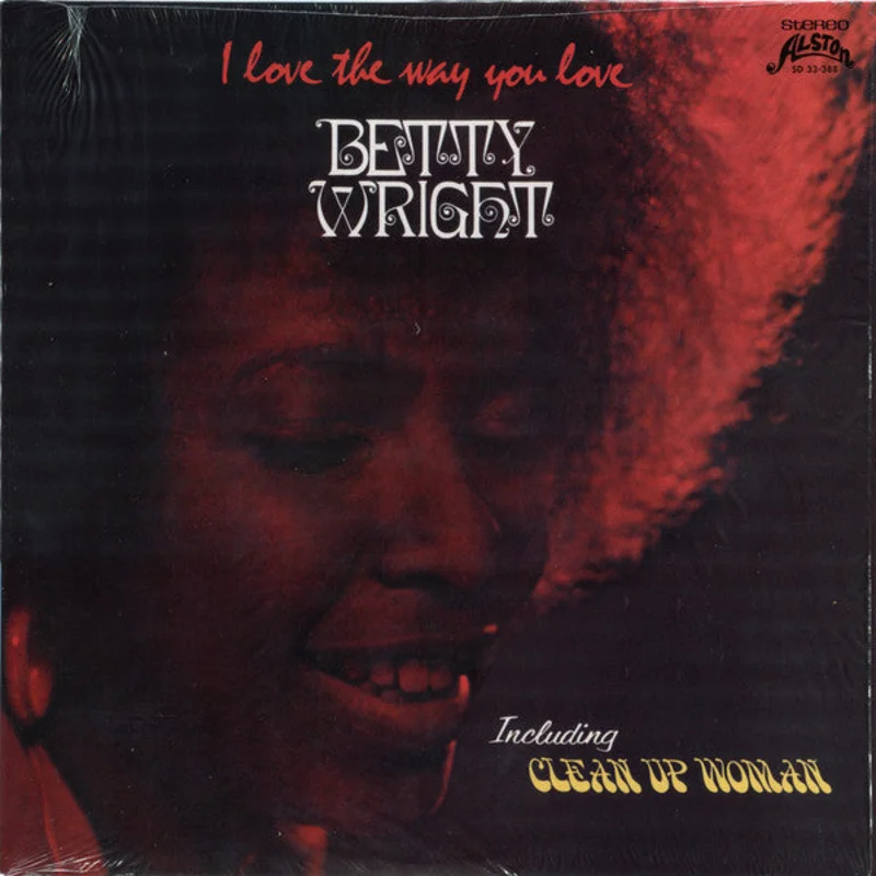 Betty Wright | I Love The Way You Love