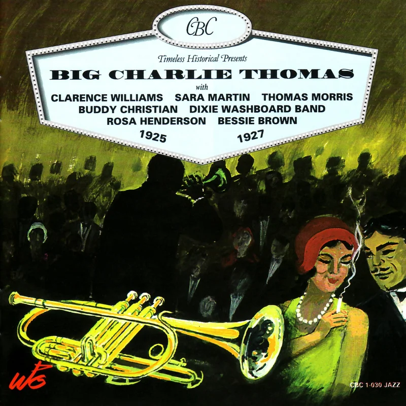 BIG CHARLIE THOMAS 1925 - 1927