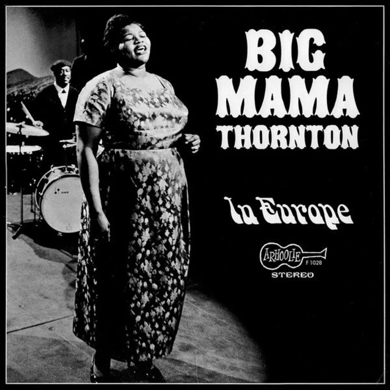 Big Mama Thornton | In Europe (New)