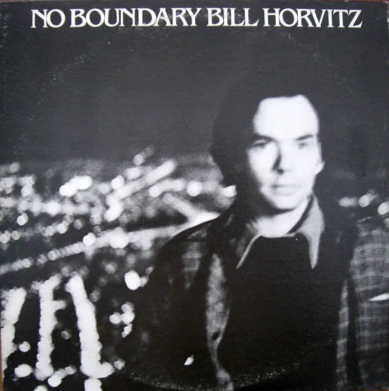 Bill Horvitz | No Boundary