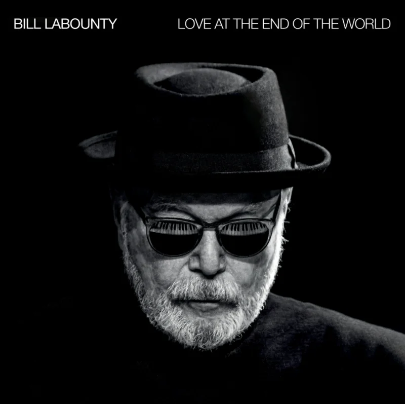 Bill LaBounty  - Love At The End Of The World