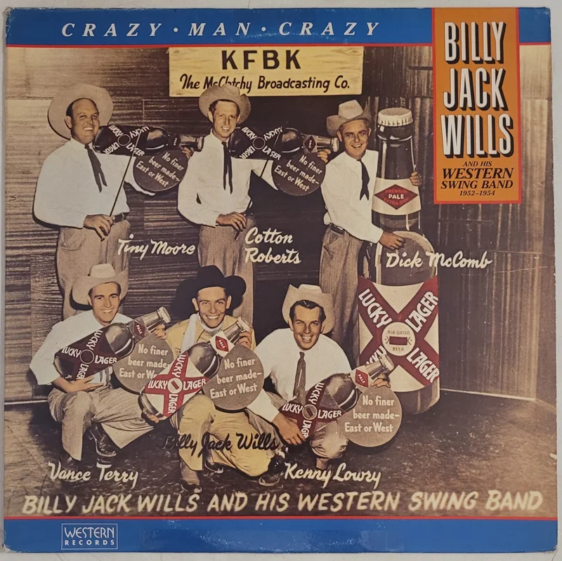 Billy Jack Wills And His Western Swing Band - Crazy Man Crazy Lp