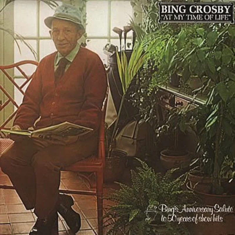 Bing Crosby-At My Time Of Life LP (Factory Sealed)