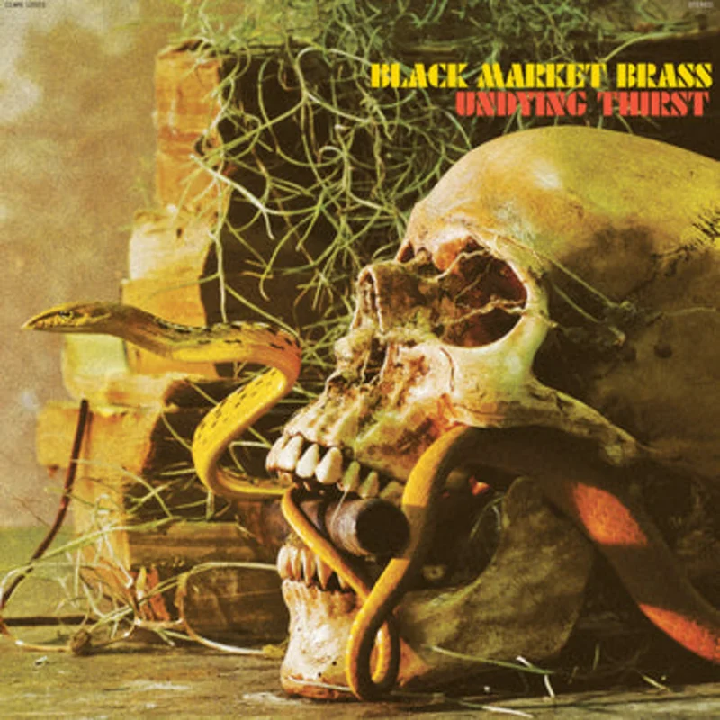 Black Market Brass | Undying Thirst (New)