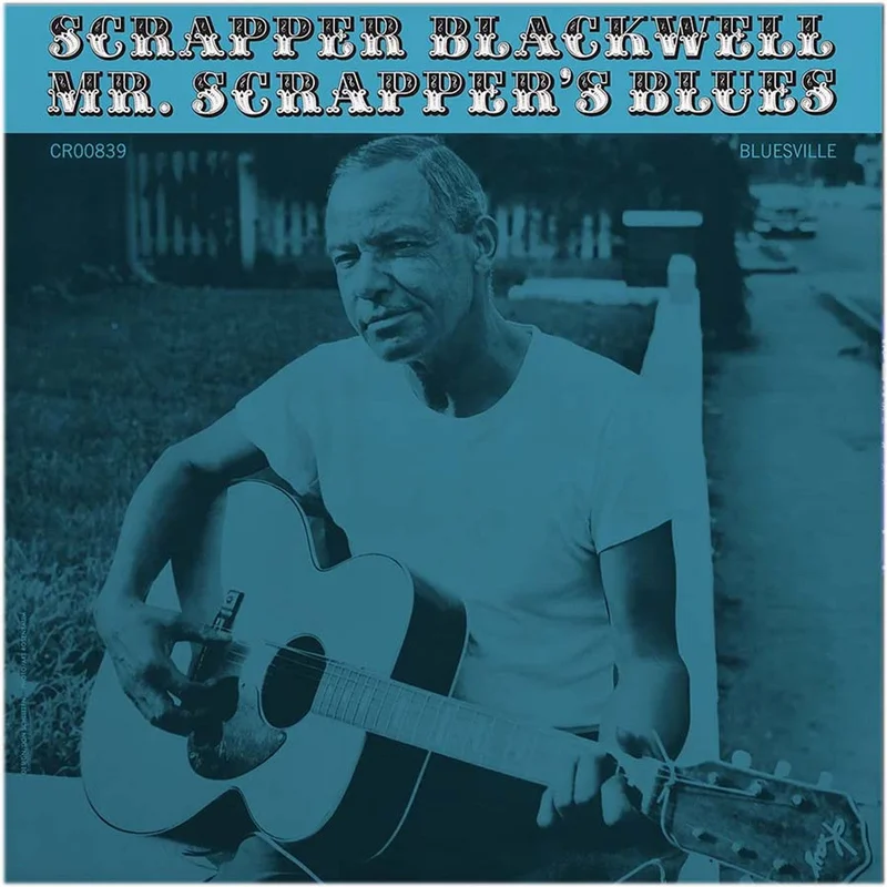 Blackwell, Scrapper - Mr. Scrapper's Blues