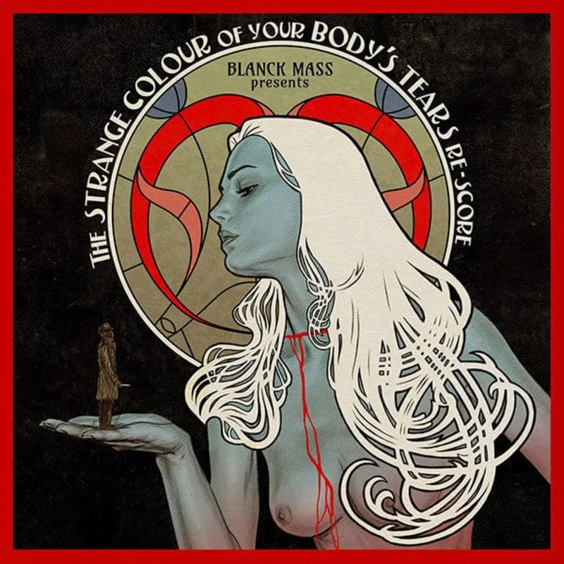 Blanck Mass Presents....The Strange Colour of Your Body's Tears Re-Score Blue w/ Red Splatter & Green w/ Red Splatter