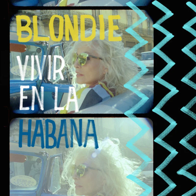 Blondie - Vivir en la Habana