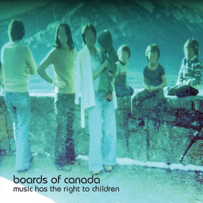 Boards Of Canada  Music Has The Right To Children