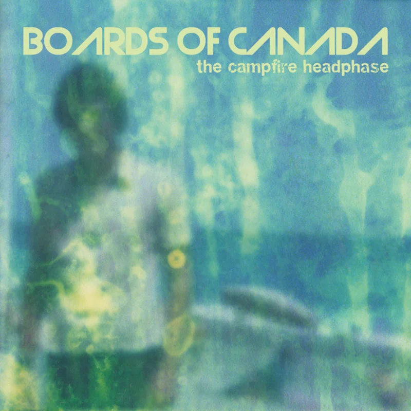 Boards Of Canada  The Campfire Headphase