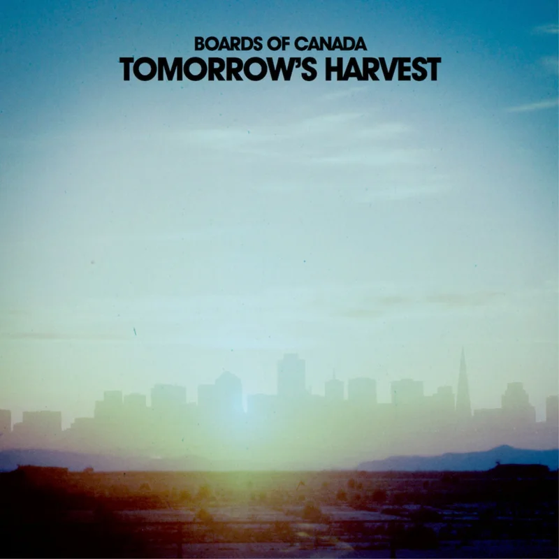 Boards Of Canada  Tomorrow's Harvest
