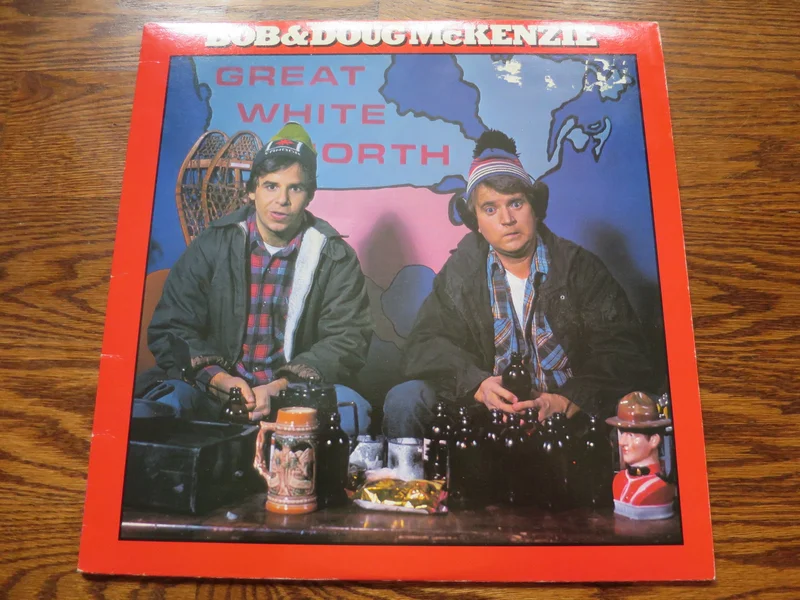 Bob & Doug McKenzie - Great White North