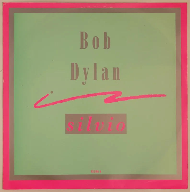 Bob Dylan - Silvio 12" Single