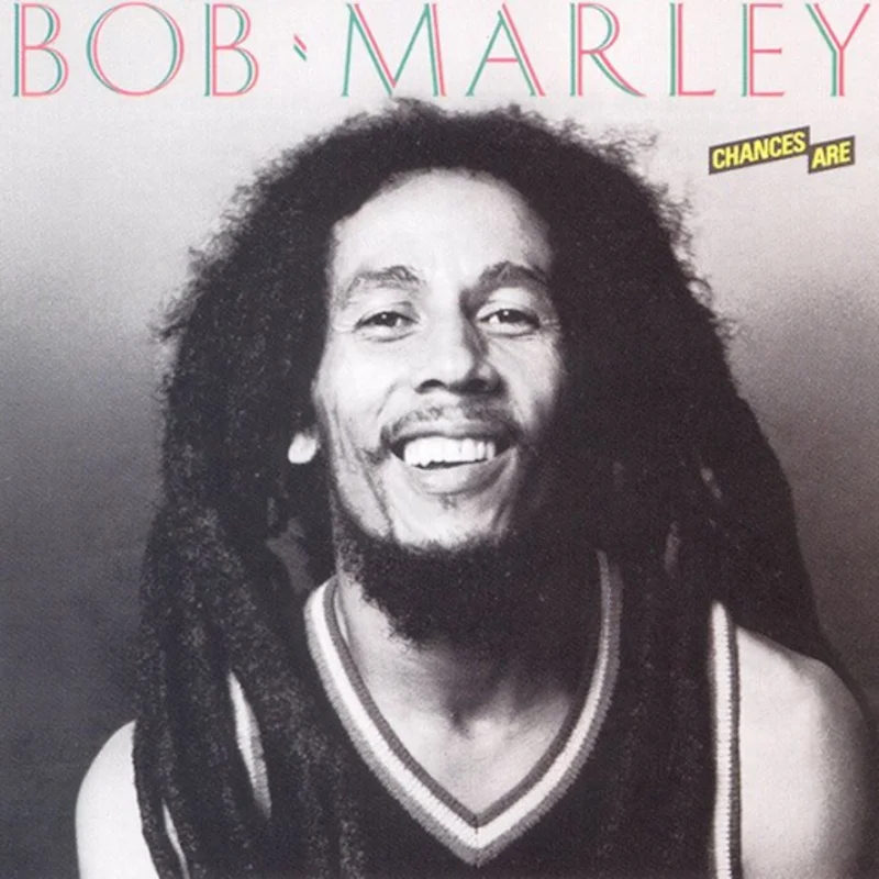 Bob Marley-Chances Are Final Sale