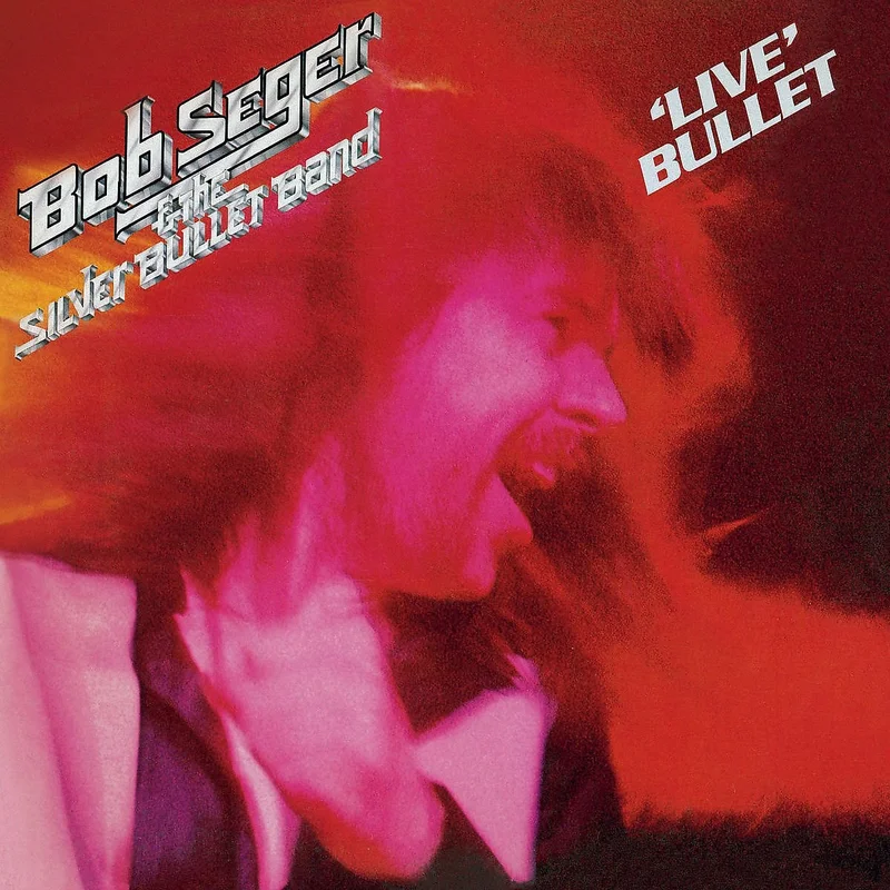 Bob Seger And The Silver Bullet Band-Live Bullet 2xLP