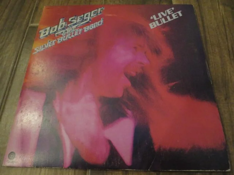 Bob Seger - Live Bullet