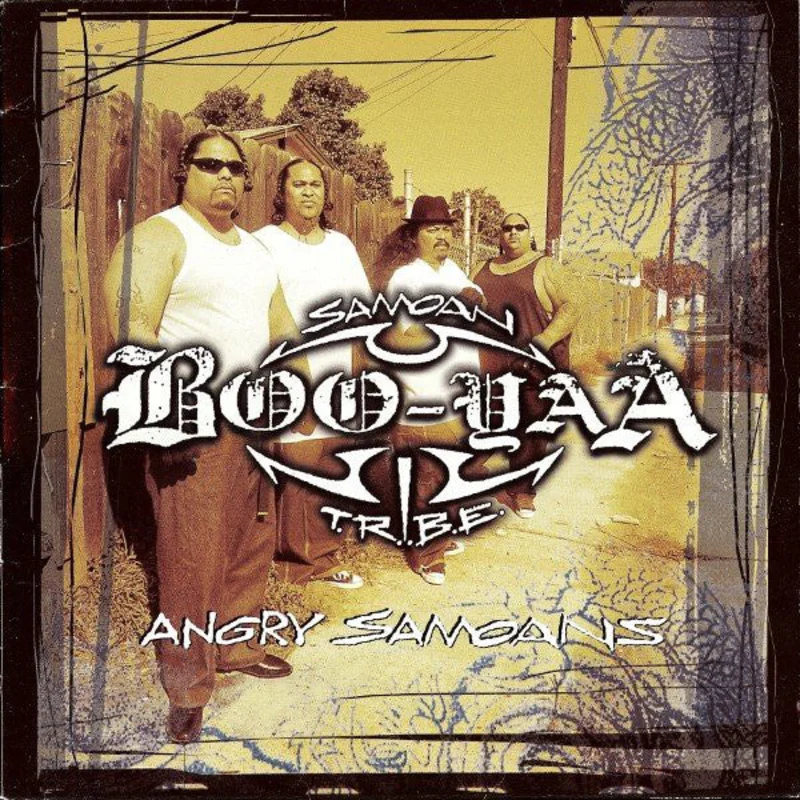 Boo-Yaa T.R.I.B.E. | Angry Samoans