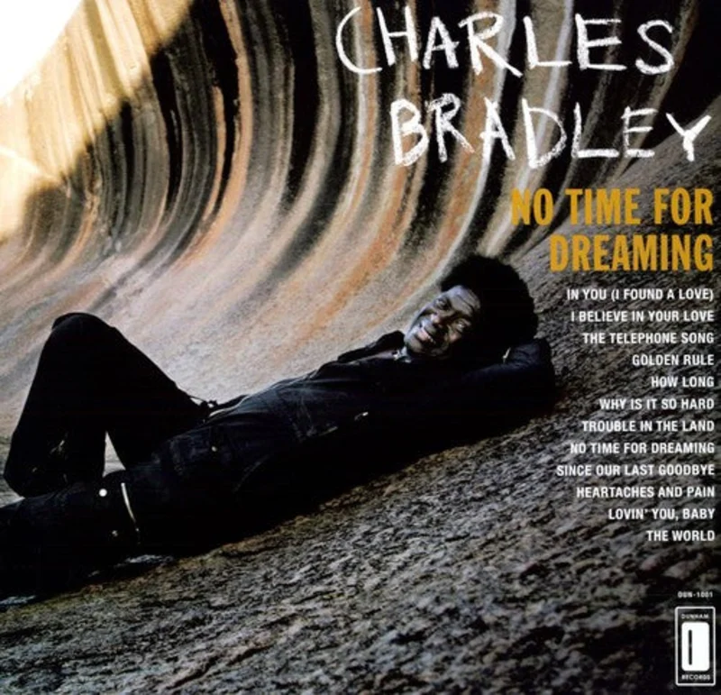 Bradley, Charles - No Time For Dreaming