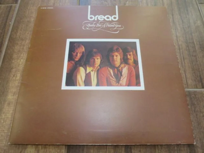 Bread - Baby I'mA Want You